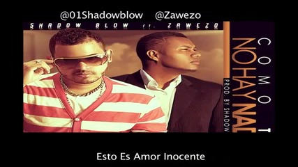 * Регетон Балада * Shadow Blow feat Zawezo - Como Tu No Hay Nadie * Превод от B I B Y *