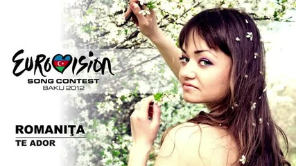 Romani a - Te ador (eurovision 2012, Moldova)