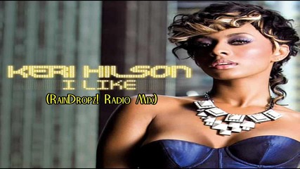 Keri Hilson - I Like (radio Mix) + Subs! 
