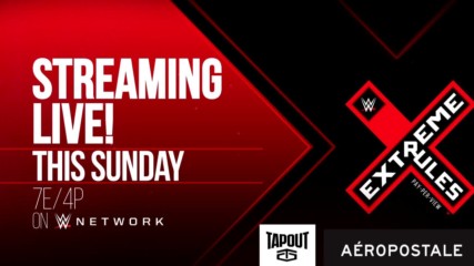 Don't miss WWE Extreme Rules - this Sunday on WWE Network