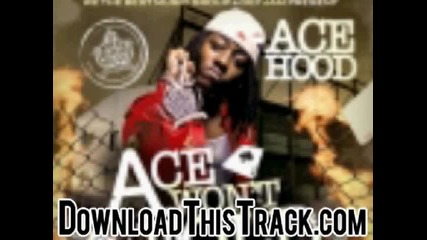 ace hood - Naked Hustle - Ace Wont Fold (hosted By Dj Kh