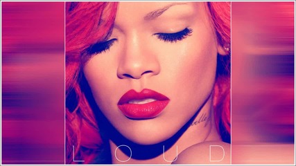 Rihanna - S&m [ Loud 2010 ]