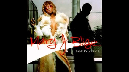 Mary J. Blige - Family Affair