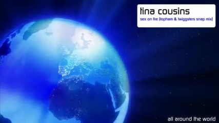 Tina Cousins - Sex On Fire (topham & Twiggsters Snap Mix) 