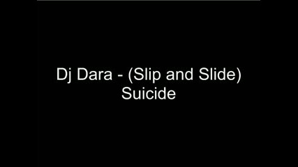 Dj Dara - Slip And Slide