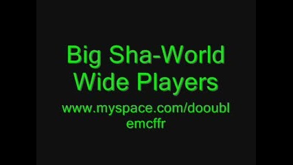 Big Sha - World Wide Players 