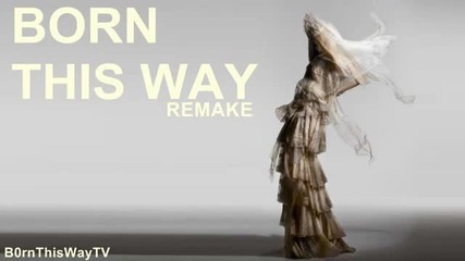 Lady Gaga - Born This Way (version 1) 