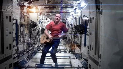 Space Oddity ( Chris Hadfield )