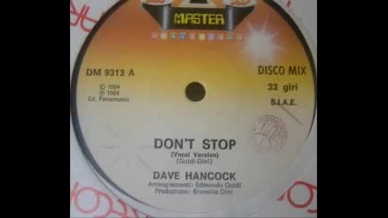 Dave Hancock - Don't stop (italo disco 1984