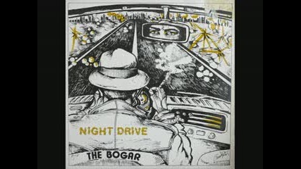 the bogar - night drive [maxi] 1984