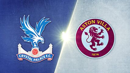 Crystal Palace vs. Aston Villa - Game Highlights