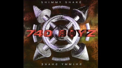 740 Boyz Feat. 2 In A Room - Shimmy Shake (radio Version)