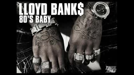 80s Baby [new August 2009 Cdq Dirty] Lloyd Banks
