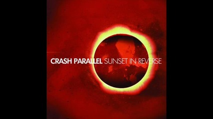 Crash Parallel - Still Wont Let You Go