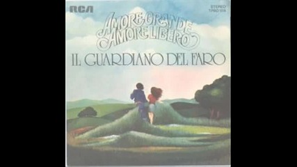 Il Guardiano Del Faro - Amore Grande Amore Libero (1975)