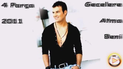 - Gecelere Atma Beni