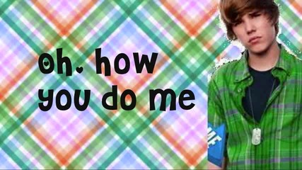 justin bieber love me