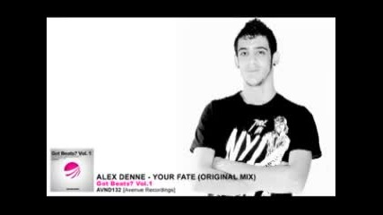 Alex Denne - Your Fate (original Mix)