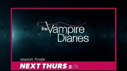 The Vampire Diaries Сезон 4 Епизод 23 "graduation" - Финал на Сезона - Промо