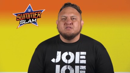 Samoa Joe invites you to the demolition of AJ Styles - This Sunday at SummerSlam