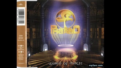 Pharao - World Of Magic [ Land Of Unity Mix ]