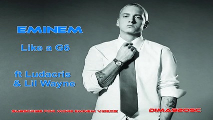 Eminem - Like a G6 (remix) [hd] ft Lil Wayne and Ludacris
