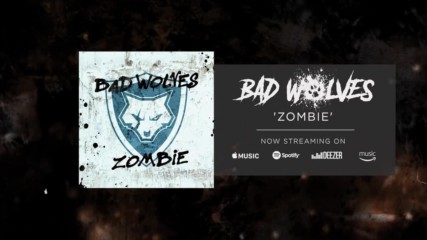 Bad Wolves - Zombie ( Official Audio)