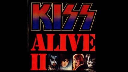 Kiss Alive Ii ( Full Album )- Цял Албум