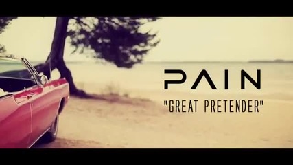 Pain - The Great Pretender