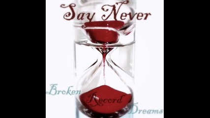 Say Never - Wake Up