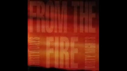 From The Fire - Spark And Flame 