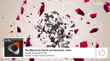 The Blizzard _ Daniel van Sand feat. Jaren - Teach Yourself -1