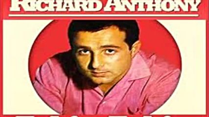 Richard Anthony - Tchin Tchin