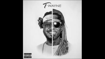 *2017* T Pain & Lil Wayne - Damn Damn Damn