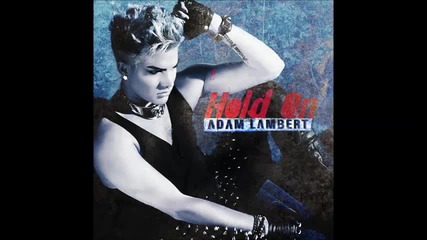 Adam Lambert - Hold on