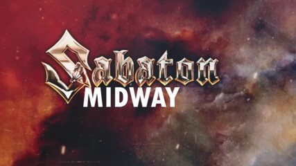 Sabaton - Midway // Official Lyric Video