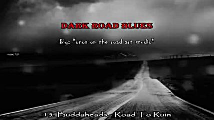 Dark Road Blues - V А