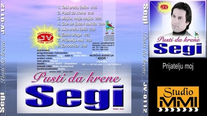 Segi - Prijatelju moj (audio 2001)