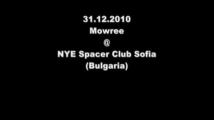 Mowree пръска кофите на Нова Година ! Club Spacer, Sofia 