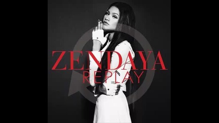 *2013* Zendaya - Replay