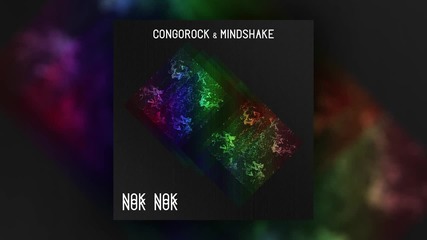 2о15! Congorock & Mindshake - Nok Nok ( Cover Art )