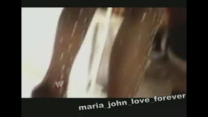 John Cena and Maria Kanellis ~~~{ Sweet Entrance }~~~ 