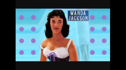 Wanda Jackson - Let's Have a Party