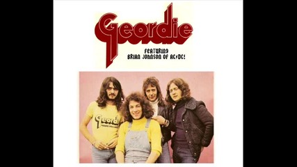 Geordie- Rockin' With the Boys Tonite
