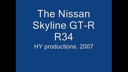 The Nissan Skyline Gt-r R34