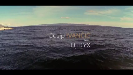 Свежо! 2014 | Josip Ivancic feat Dj Dyx - Ovog ljeta bit ces moja ( Официално Видео ) + Превод