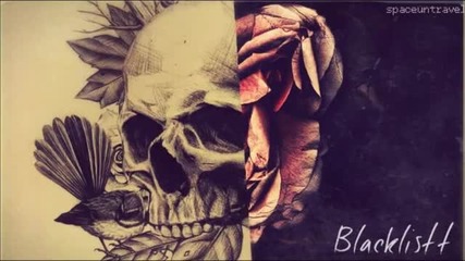 Blacklistt - Not My Hell