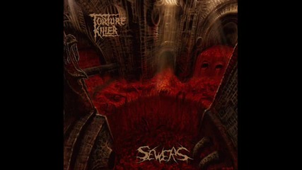 Torture Killer - Sewers 
