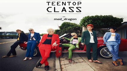 [бг суб] Teen Top - Don't I