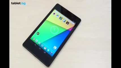 Първото българско ревю на Google Nexus 7 (2013)